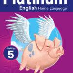 Platinum English Home Language Grade 5 Reader