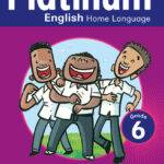 Platinum English Home Language Grade 6 Reader