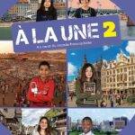 À la une 2 Livre de l´élève