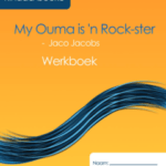 MY OUMA IS 'N ROCK-STER WERKBOEK