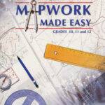 Mapwork Made Easy Gr 10 - 12
