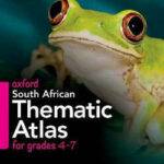 Oxford South African Thematic Atlas for Grade 4-7