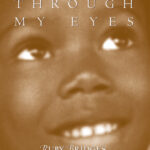 Through My Eyes: Ruby Bridges Ebook (EPUB)