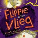 Flippie word 'n Vlieg
