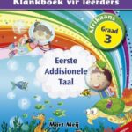 Nuwe Alles-In-Een Graad 3 Eerste Addisionele Taal Klankboek vir leerders Leerderboek