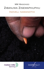 9780636144699 Zibanjwa Zisemaphuphu: Grade 8: Novel and study notes - Image 1
