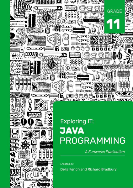 Exploring IT: Java Programming Grade 11 3rd Ed 1065 Days Only Licence ...