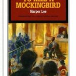 The Play of To Kill a Mockingbird - Heinemann Plays