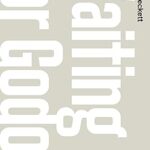 Waiting for Godot (Play) -  Samuel Beckett