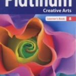 Platinum Creative Arts Grade 8 Learner's Book