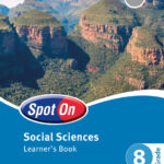 Spot On Social Sciences Grade 8 Learner's Book (perpetual licence) Ebook (EPDF)