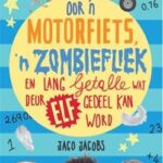 Oor 'n Motorfiets, 'n Zombiefliek en Lang Getalle wat deur Elf gedeel kan word