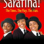 Sarafina! The Times. The Play. The Man.