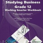 Studying Business Grade 12 Working Smarter Workbook