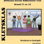 Kletsklas Afrikaans EAT IEB Graad 11 en 12 Hersiene Uitgawe 2027 Uitgawe