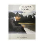 Kodwa Mama...