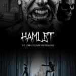 The English Experience: Hamlet: The Complete Guide and Resource