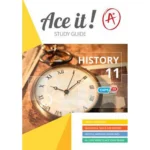 Ace It! History Grade 11 Study Guide