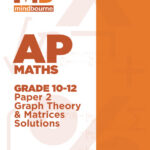 Mindbourne: AP Maths Paper 2 - Graph Theory and Matrices Solutions (Revised)