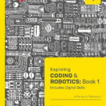 Exploring Coding and Robotics Book 1